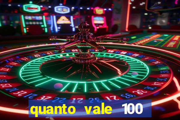 quanto vale 100 pesos em real